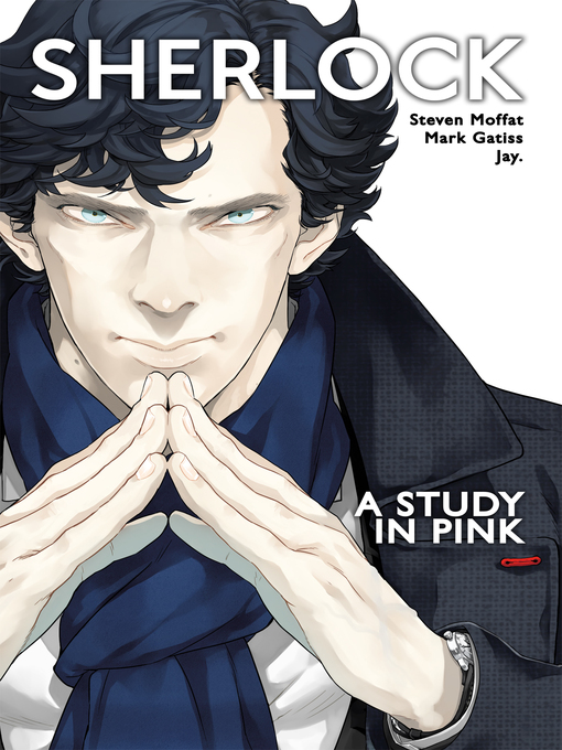 Title details for Sherlock: A Study In Pink by Mark Gatiss - Available